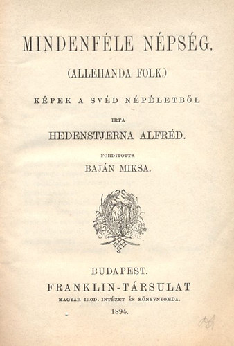 Mindenf�le n�ps�g (Allehanda Folk)- K�pek a sv�d n�p�letb�l