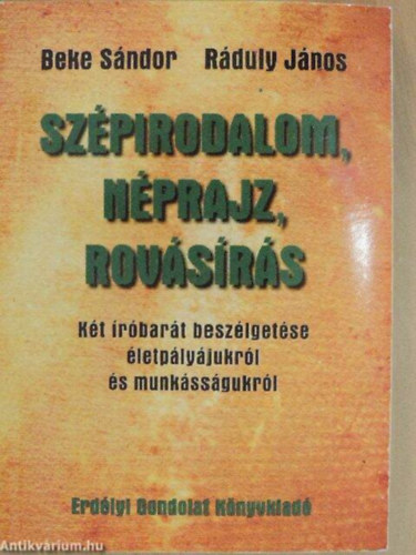 Szpirodalom, nprajz, rovsrs KT RBART BESZLGETSE LETPLYJUKRL S MUNKSSGUKRL