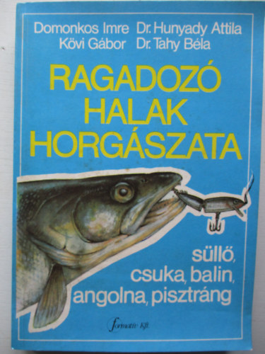 Ragadoz halak horgszata
