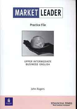 Market Leader Upper-Intermediate Business English - Practice File
