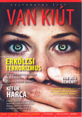 Van ki�t - C�ltudatos �let