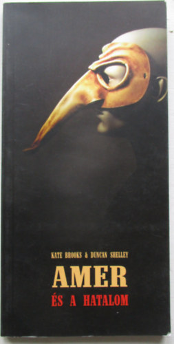Amer, és a hatalom