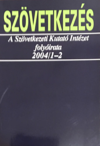 Szvetkezs - A Szvetkezeti Kutat Intzet folyirata 2004/1-2