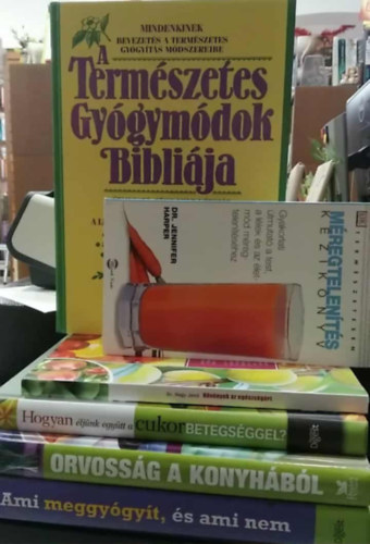 6 db-os KNYVMENT AJNLAT, letmd: A termszetes gygymdok biblija+ Ami meggygyt, s ami nem+ Orvossg a konyhbl+ Hogyan ljnk egytt a cukorbetegsggel?+ Nvnyek az egszsgrt+ Mregtelents kziknyv
