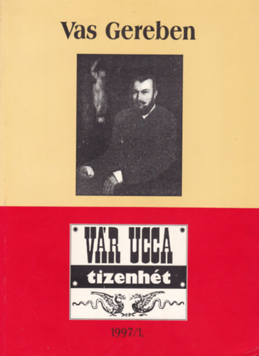 Vr Ucca Tizenht Knyvek - Vas Gereben (1823-1868)-Vr ucca tizenht V. vf. 1. 1997/1.