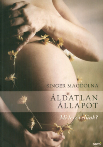 Singer Magdolna - ldatlan llapot - Mi lesz velnk?