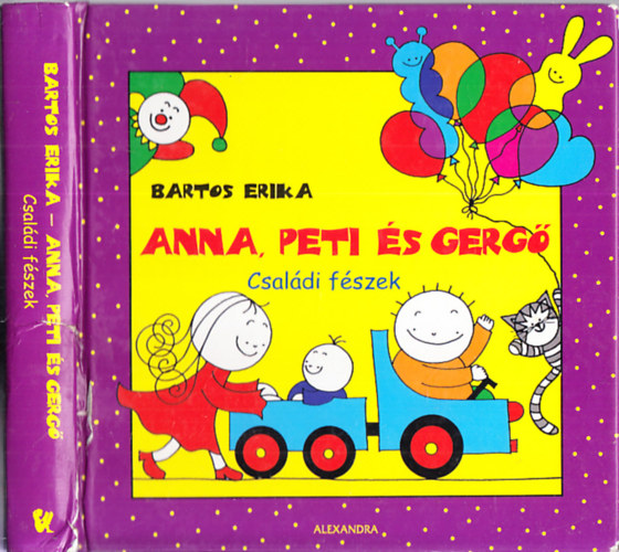 Anna, Peti s Gerg - Csaldi fszek