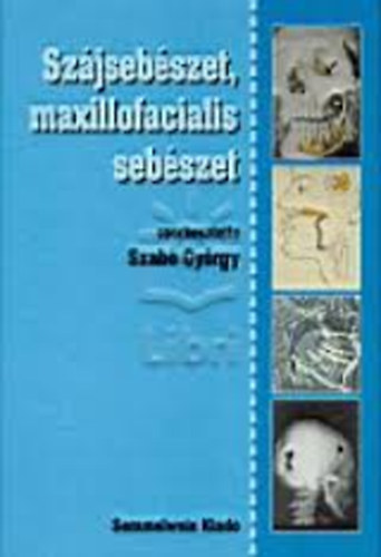 Szjsebszet, maxillofacialis sebszet