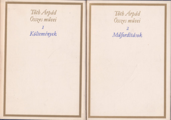 T�th �rp�d �sszes m�vei 1, 2 (k�ltem�nyek, m�ford�t�sok)