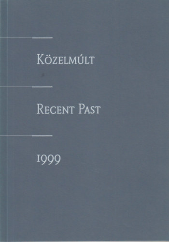 Kzelmlt / Recent Past 1999