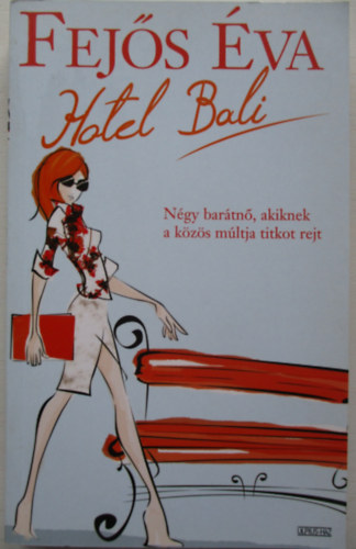 Hotel Bali - Ngy bartn, akiknek a kzs mltja titkot rejt