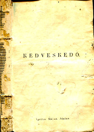 Pnczl Dniel s Igaz Smuel - Kedvesked 1824 Msodik ktet