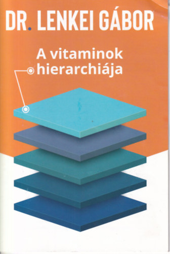 A vitaminok hierarchi�ja