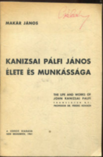 Makr Jnos - Kanizsai Plfi Jnos lete s munkssga