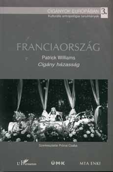 Cignyok Eurpban 3. - Franciaorszg \(cigny hzassg)