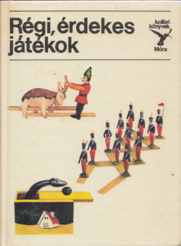 Rgi, rdekes jtkok (Kolibri Knyvek)