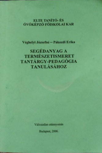 Seg�danyag a term�szetismeret tant�rgy-pedag�gia tanul�s�hoz