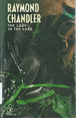 Raymond Chandler - The Lady In The Lake