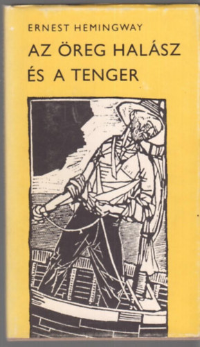 Ernest Hemingway - Az reg halsz s a tenger