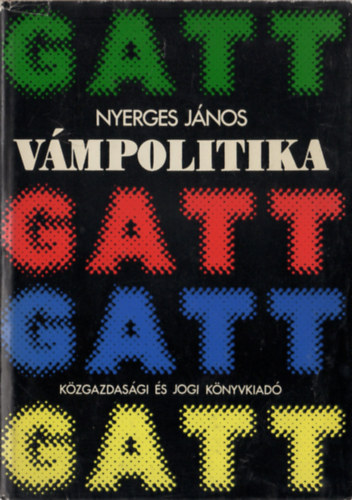 Nyerges Jnos - Vmpolitika