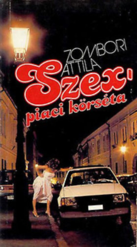 Zombori A. - Szex  piaci k�rs�ta