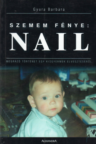 Szemem f�nye: Nail