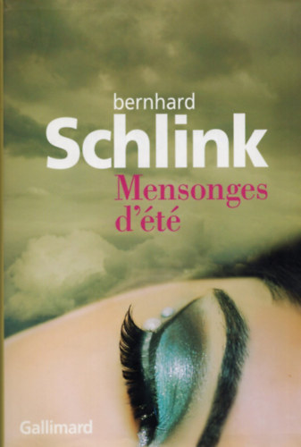 Bernhard Schlink - Mensonges d't