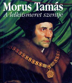 Morus Tams, a lelkiismeret szentje