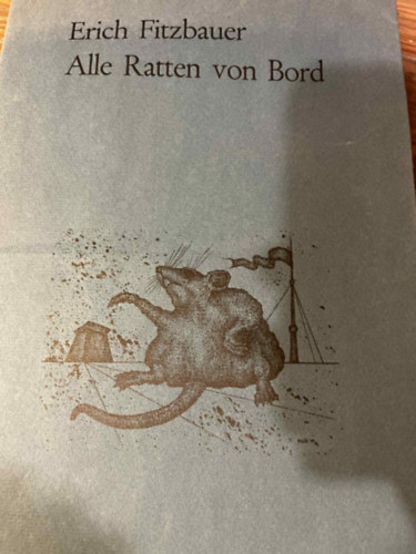 Alle Ratten von Bord