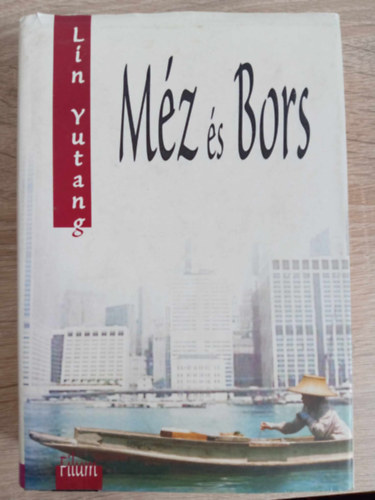 Mz s bors - Angol nyelvrl fordtotta Hertelendy Istvn (Kemnytbls!)