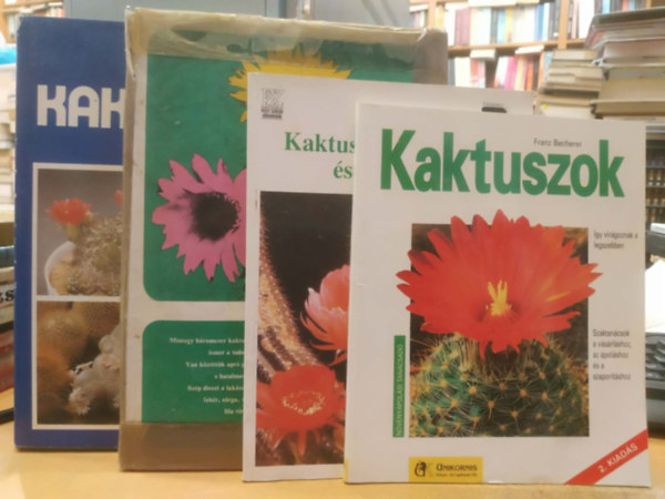 4 db sz�r�s sz�ps�g: Kaktuszok a lak�sban �s a kertben + Kaktuszok (Becherer) + Vir�gz� kaktuszok + Kaktuszok (Nemes-Szab�)