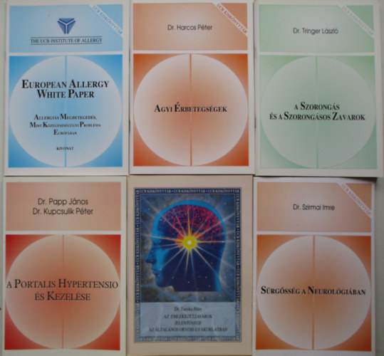 T�bb szerz� - 6 db UCB kisk�nyvt�r k�tet (A Portalis Hyperternsio �s kezel�se, European Allergy white paper,  S�rg�ss�g a neurol�gi�ban, A szorong�s �s a szorong�sos zavarok,  Agyi �rbetegs�gek, Az eml�kezetzavarok jelent�s�ge)