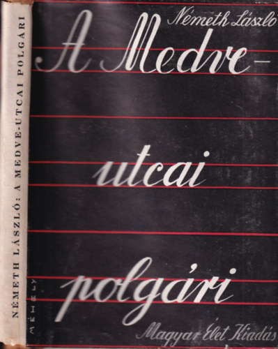 A Medve-utcai polg�ri (I. kiad�s)