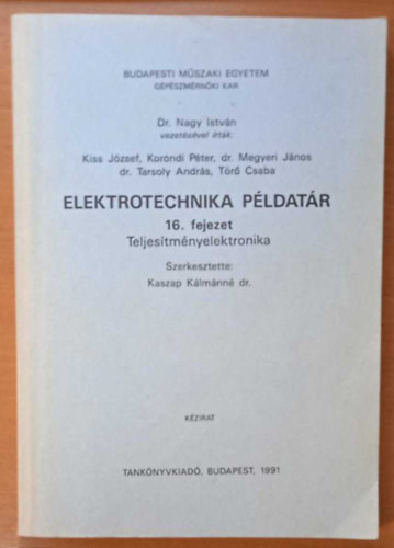 Elektrotechnika pldatr - 16. fejezet - Teljestmnyelektronika - Kzirat
