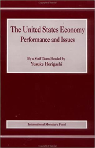 The United States Economy - Performance and Issues