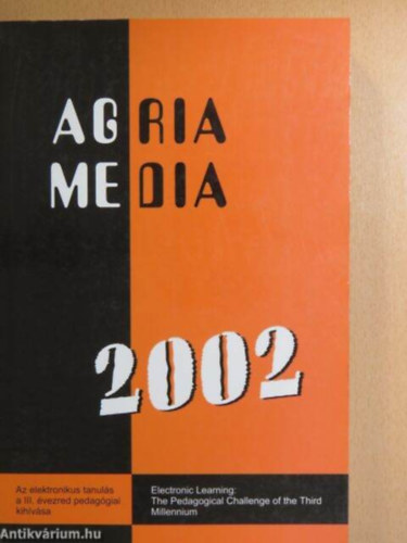Tompa Klára - Agria Media 2002 Az elektronikus tanulás a III. évezred pedagógiai kihívása