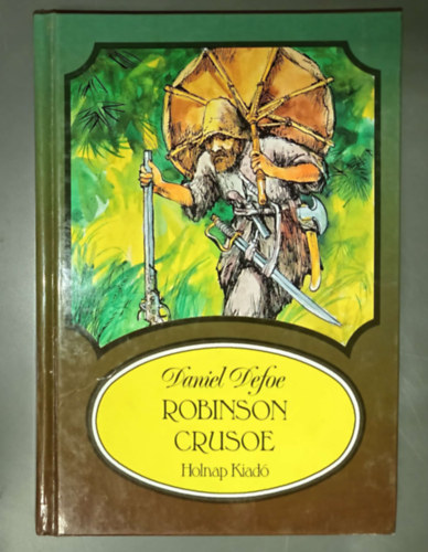 Robinson Crusoe - Boromisza Zsolt illusztr�ci�ival