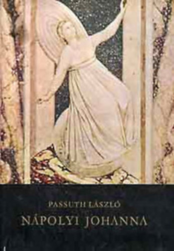 2 db Passuth reg�ny: N�polyi Johanna - Es�isten siratja Mexik�t