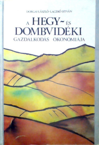 A hegy- s dombvidki gazdlkods konmija