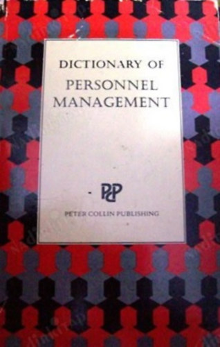 Dictionary of Human Resources and Personnel Management