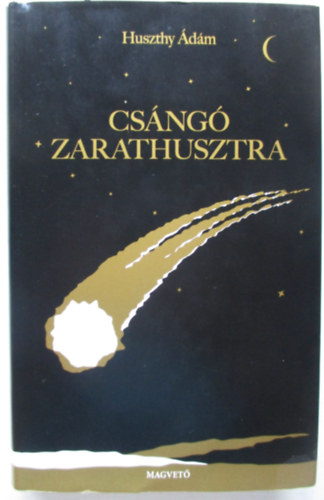 Cs�ng� Zarathusztra
