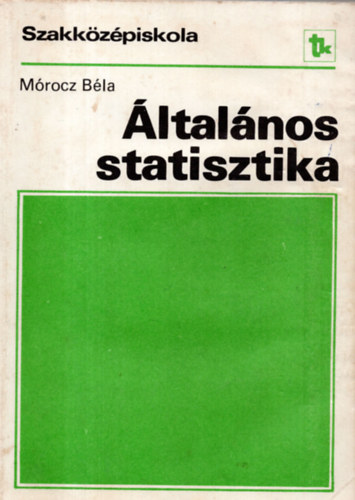 ltalnos statisztikai pldatr s feladatgyjtemny