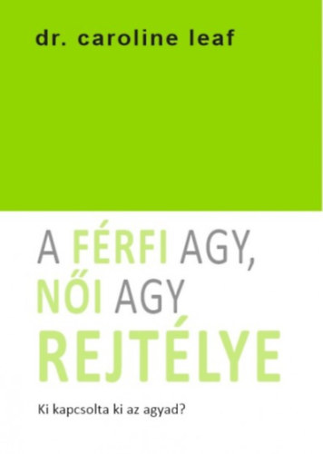 A frfi agy, ni agy rejtlye