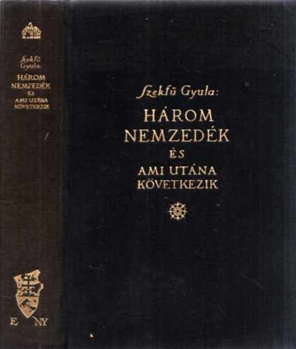 Hrom nemzedk s ami utna kvetkezik