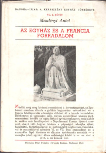 Meszlnyi Antal - Az egyhz s a francia forradalom - A keresztny egyhz trtnete VII./1.
