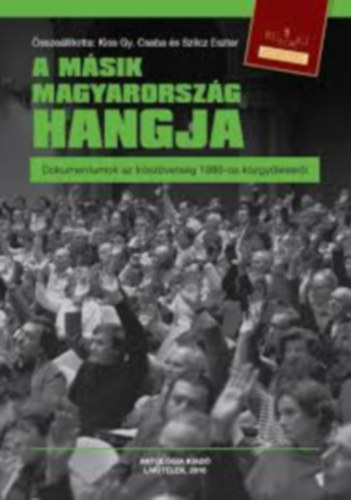 Szilcz Eszter Kiss Gy. Csaba - A msik Magyarorszg hangja