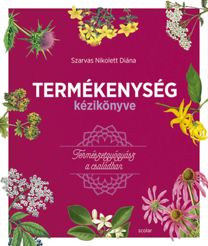 Szarvas Nikolett Dina - Termkenysg kziknyve