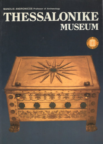 Manolis Andronicos - Thessalonike Museum