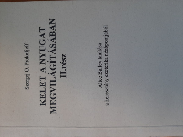 Kelet a nyugat megvilgtsban II. rsz