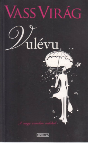 Vulvu (A nagy szerelem valahol)